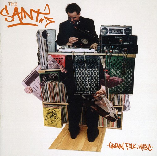 The Saint - Grown Folk Music
