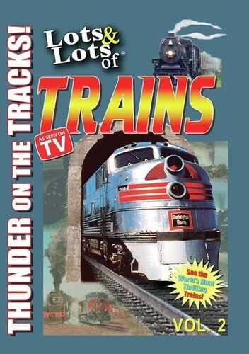 Lots and Lots of Trains Vol. 2
