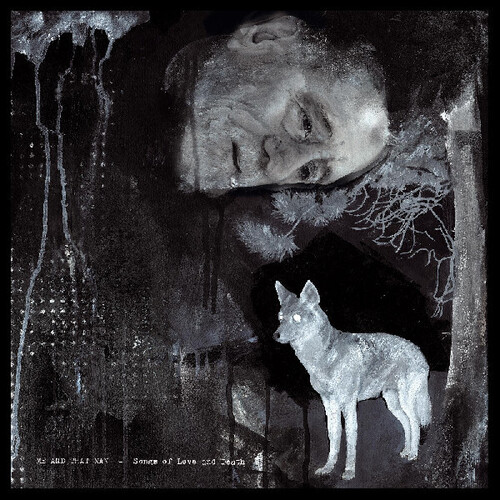 SONGS OF LOVE & DEATH
