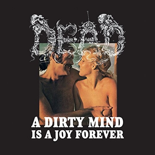Dirty Mind Is A Joy Forever