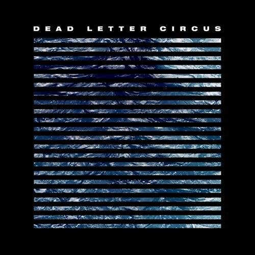 Dead Letter Circus [Import]