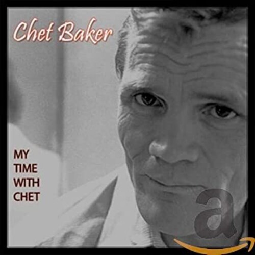 My Time With Chet