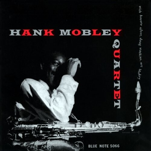 Hank Mobley - Hank Mobley Quartet