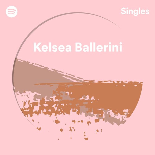Kelsea Ballerini - Spotify Singles  [RSD 2019]