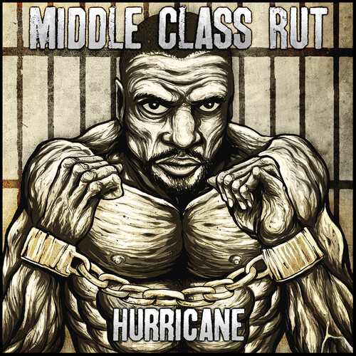Middle Class Rut - Hurricane
