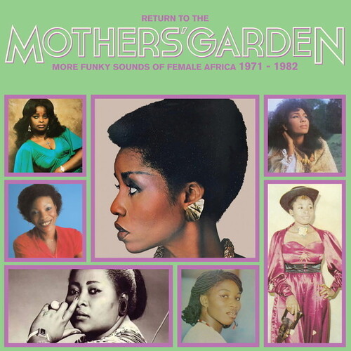 Return To The Mothers' Garden (More Funky Sounds Of Female Africa 1971