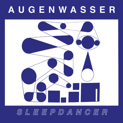 Augenwasser - Sleepdancer
