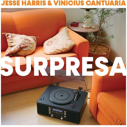 Jesse Harris  / Cantuaria,Vinicius - Surpresa