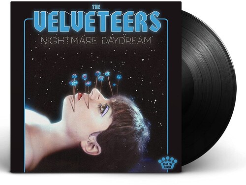 the Velveteers - Nightmare Daydream [LP]