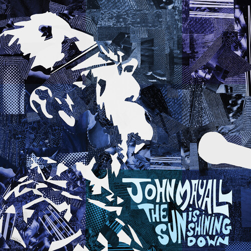 John Mayall - Sun Is Shing Down