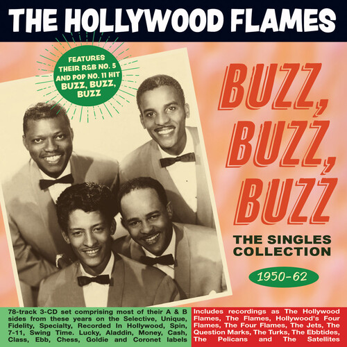 Hollywood Flames - Buzz Buzz Buzz: The Singles Collection 1950-62