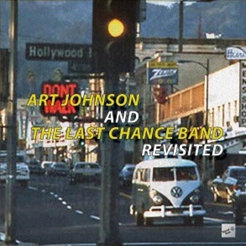 Art Johnson & the Last Chance Band - Revisited