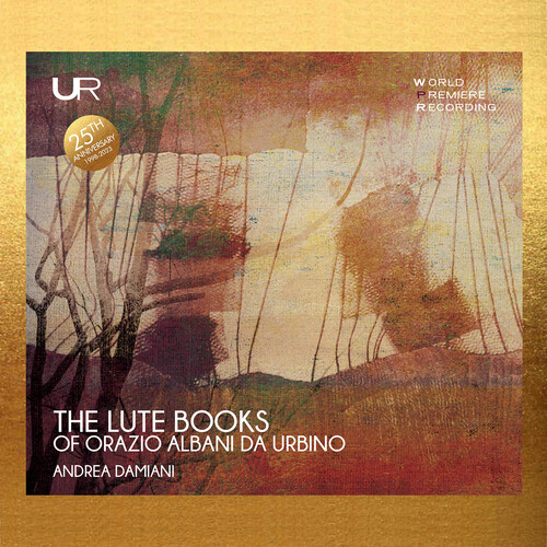 Andrea Damiani - Lute Books Of Orazio Albani Da Urbino