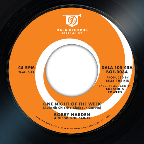 Harden, Bobby & the Soulful Saints - One Night Of The Week B/w Raise Your Mind