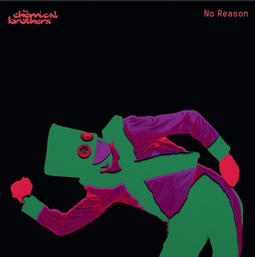 The Chemical Brothers - No Reason [Limited Edition Red 12in Single]