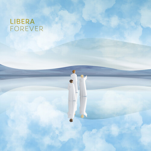 Libera - Forever (Uk)