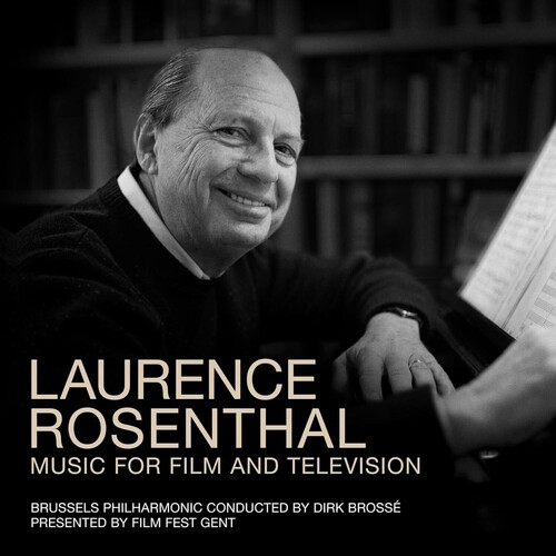 Rosenthal / Dirk Brosse  / Brussels Philharmonic - Laurence Rosenthal: Music For Film & Television