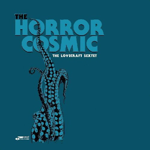 Lovecraft Sextet - The Horror Cosmic [Light Cyan Blue LP]