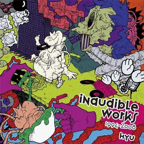 Hyu - Inaudible Works 1994-2008