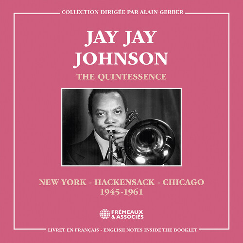 The Quintessence, New York - Hackensack - Chicago 1945-1961