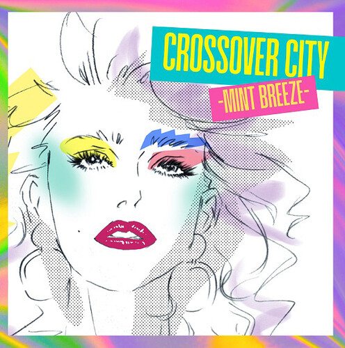 Crossover City - Mint Breeze - SHM-CD