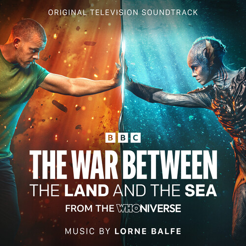 Lorne Balfe (Uk) - War Between The Land & The Sea: From Doctor Who vinyl record cover