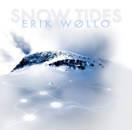 Erik Wollo - Snow Tides vinyl record cover