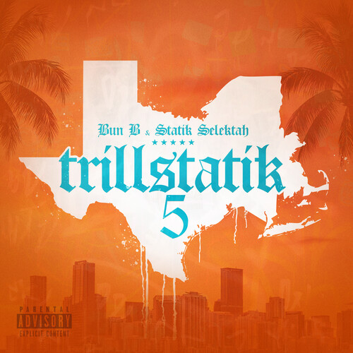 Bun B / Statik Selektah - Trillstatik 5 vinyl record cover
