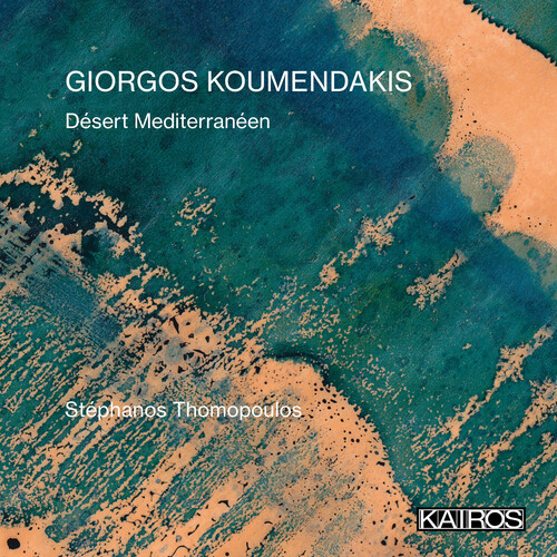 Various Artists - Giorgos Koumendakis: Desert Mediterraneen
