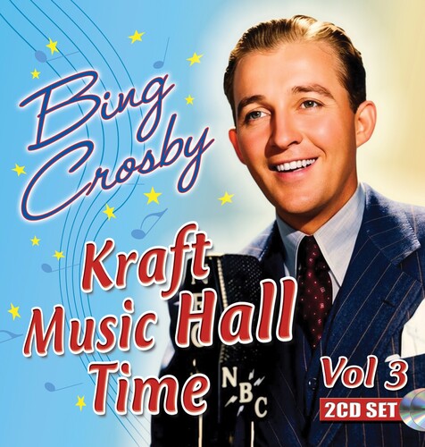 Bing Crosby - Kraft Music Hall Time 3 [Remastered]