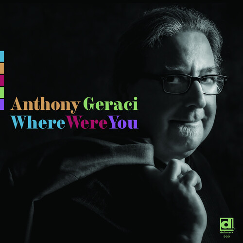 Where Were You by Anthony Geraci