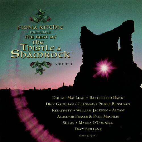 Best Of The Thistle & Shamrock Vol.1