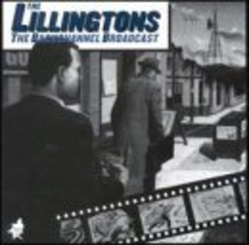 Lillingtons - The Backchannel Broadcast by Lillingtons