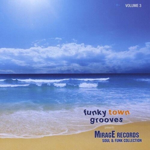 Mirage Soul & Funk Collection Vol. 3 (Various Artists)