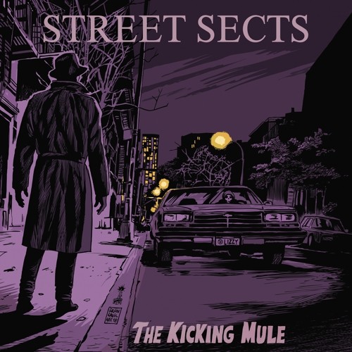 Street Sects - The Kicking Mule vinyl record cover