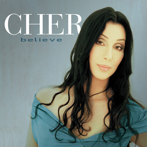 Cher - Believe (2018 Remaster)