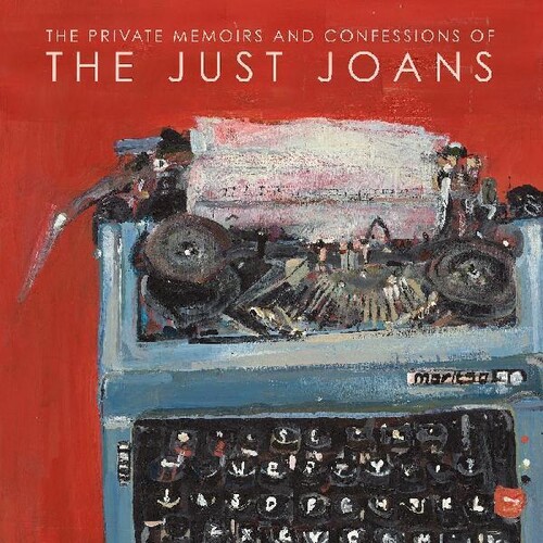 Just Joans - Private Memoirs & Confessions Of The Just Joans