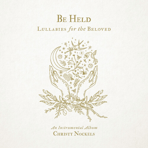 Be Held: Lullabies For The Beloved (Instrumental)