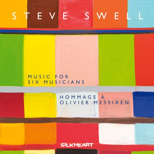 Steve Swell - Music For Six Musicians: Hommage A Messiaen