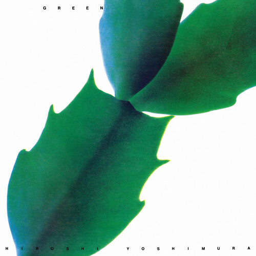 Hiroshi Yoshimura - Green [Remastered] [Reissue]