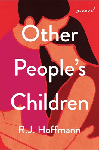 Other People's Children: A Novel