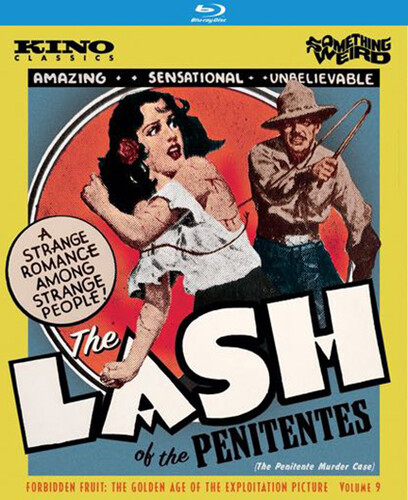 The Lash of the Penitentes (Forbidden Fruit: The Golden Age of the Exploitation Picture, Volume 9)