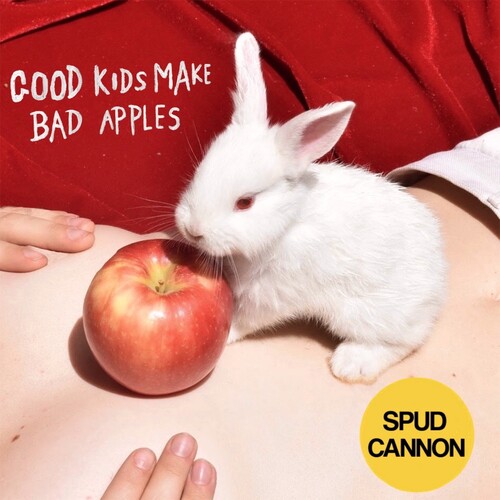 Spud Cannon - Good Kids Make Bad Apples [LP]