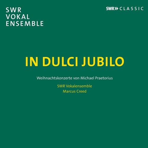 Swr Vokalensemble - In Dulci Jubilo
