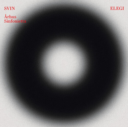Eiler / Svin / Arhus Sinfonietta - Elegi (2pk)