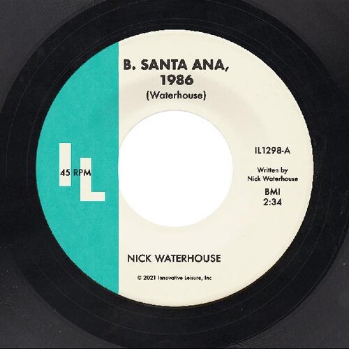 Nick Waterhouse - B. Santa Ana / Pushing Too Hard vinyl record cover