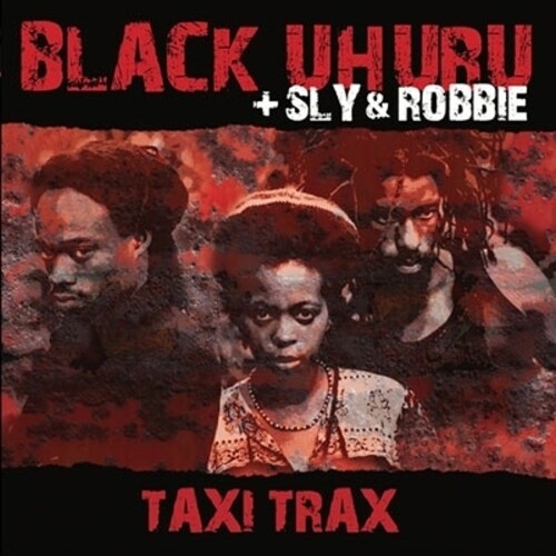 Black Uhuru - Taxi Trax (Uk)