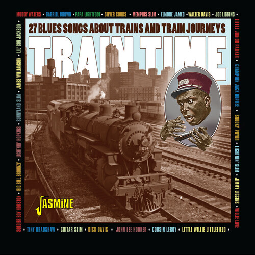 Train Time: 27 Blues Songs About Trains & Train Journeys /  Various [Import]