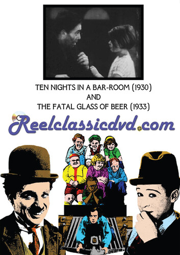 Ten Nights in a Bar-Room /  The Fatal Glass of Beer