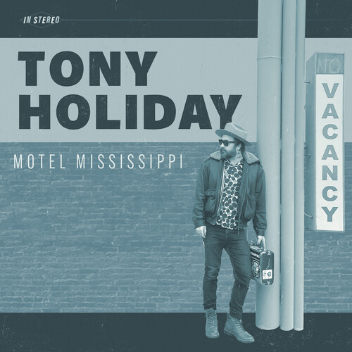 Tony Holiday - Motel Mississippi [Digipak]